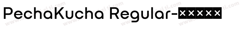PechaKucha Regular字体转换